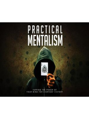 cover image of Practical Mentalism--Learn How to Be the Conscious Creator of Your Own Reality